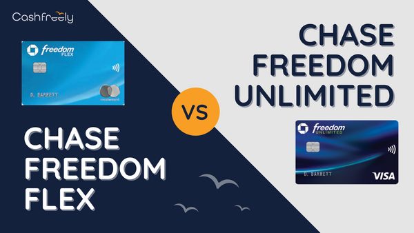 Chase Freedom Flex vs. Chase Freedom Unlimited