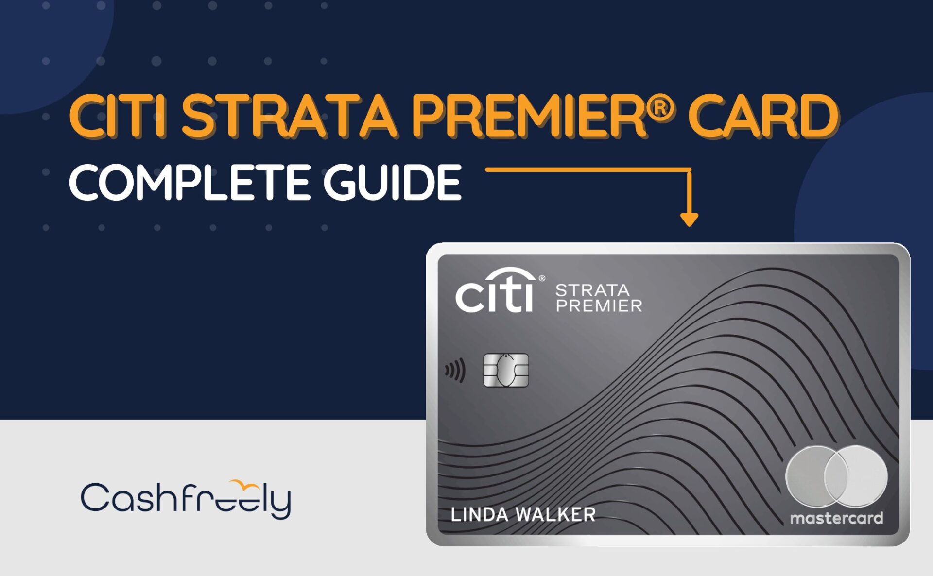 Citi Strata Premier® Card Complete Guide