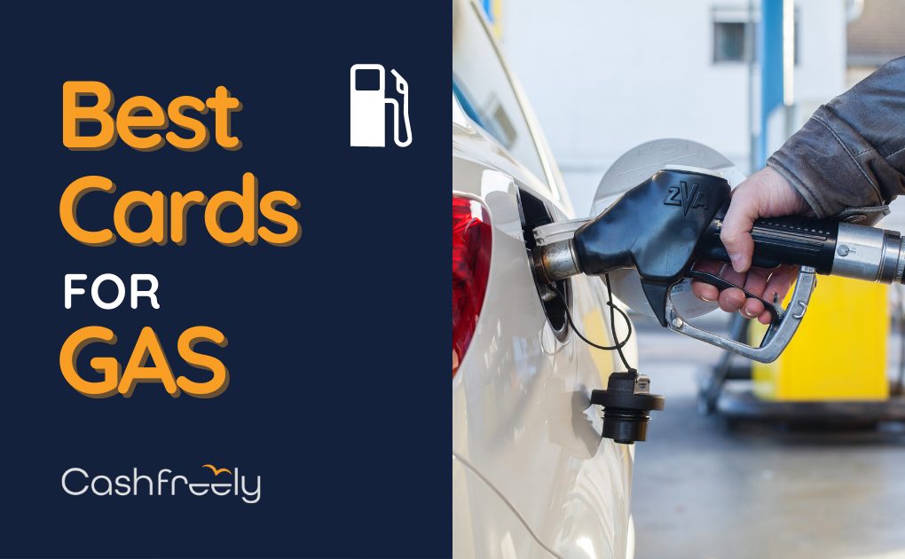 Best Cash Back Cards for Gas Purchases