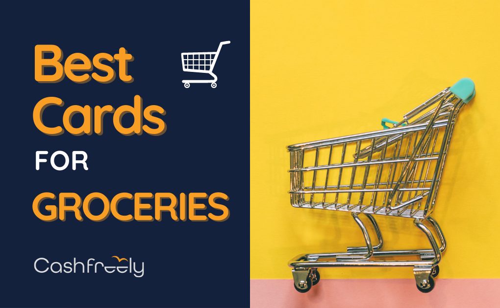 Best Cash Back Cards for Groceries